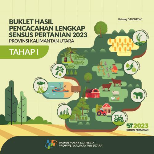 Booklet, Complete Enumeration Results of the 2023  Census of Agriculture - Edition 1 Kalimantan Utara Province