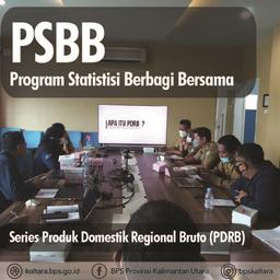 Program Statistisi Berbagi Bersama – Series Produk Domestik Regional Bruto (PDRB) BPS Kaltara