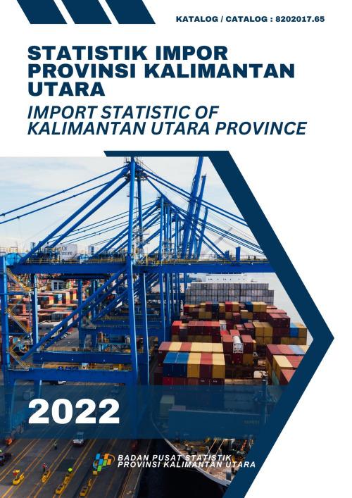 Statistik Impor Provinsi Kalimantan Utara 2022