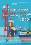 Statistik Impor Provinsi Kalimantan Utara 2018