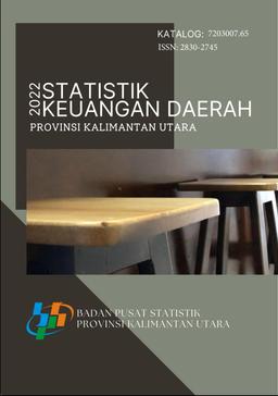 Regional Finance Statistics Of Kalimantan Utara Province 2022