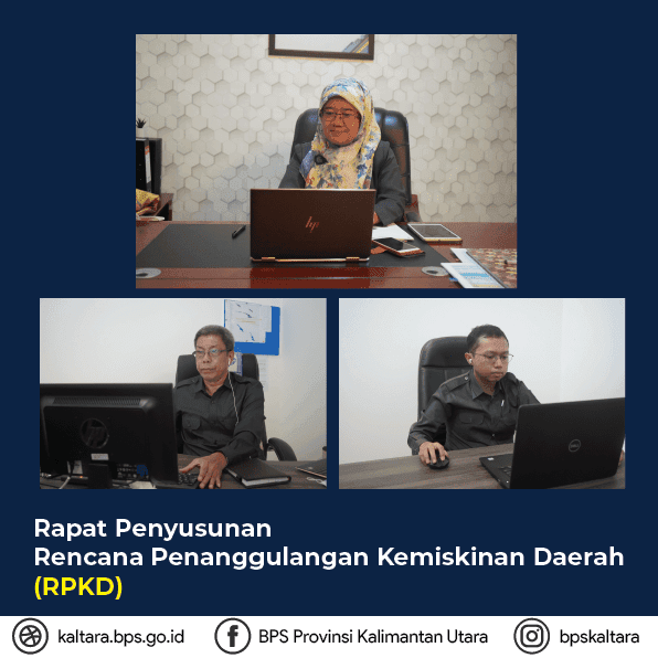 Rapat Penyusunan Rencana Penanggulangan Kemiskinan Daerah (RPKD) Provinsi Kalimantan Utara