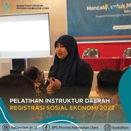 Pelatihan Instruktur Daerah Pendataan Awal Registrasi Sosial Ekonomi (Regsosek) 2022