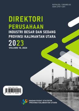 Direktori Perusahaan Industri Besar Dan Sedang Provinsi Kalimantan Utara 2023