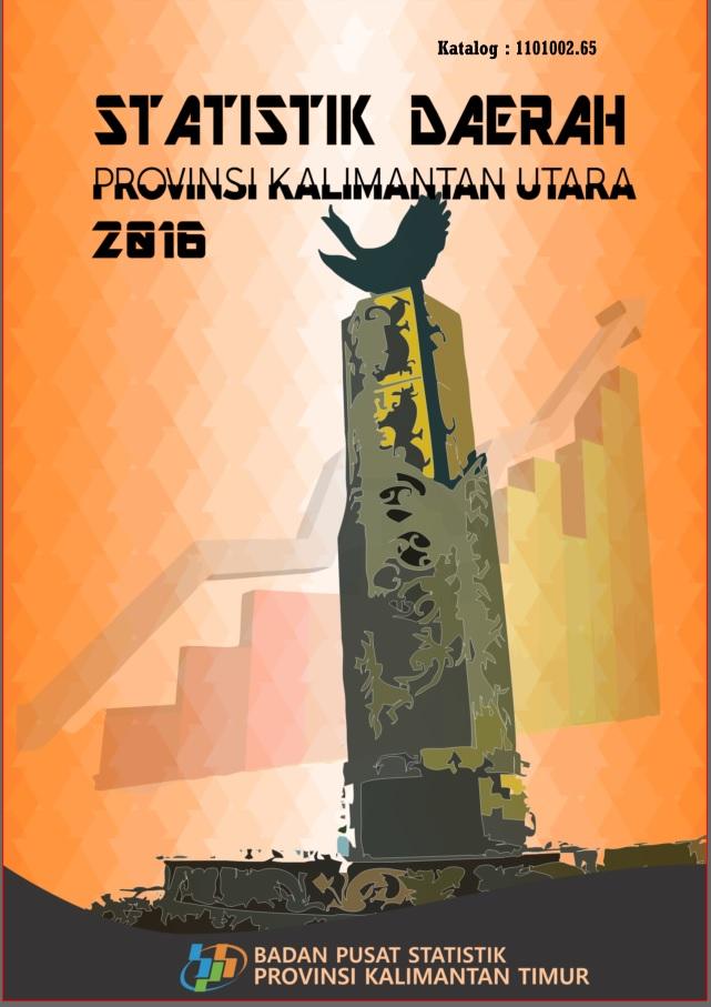 Regional Statistics of Kalimantan Utara Province 2016