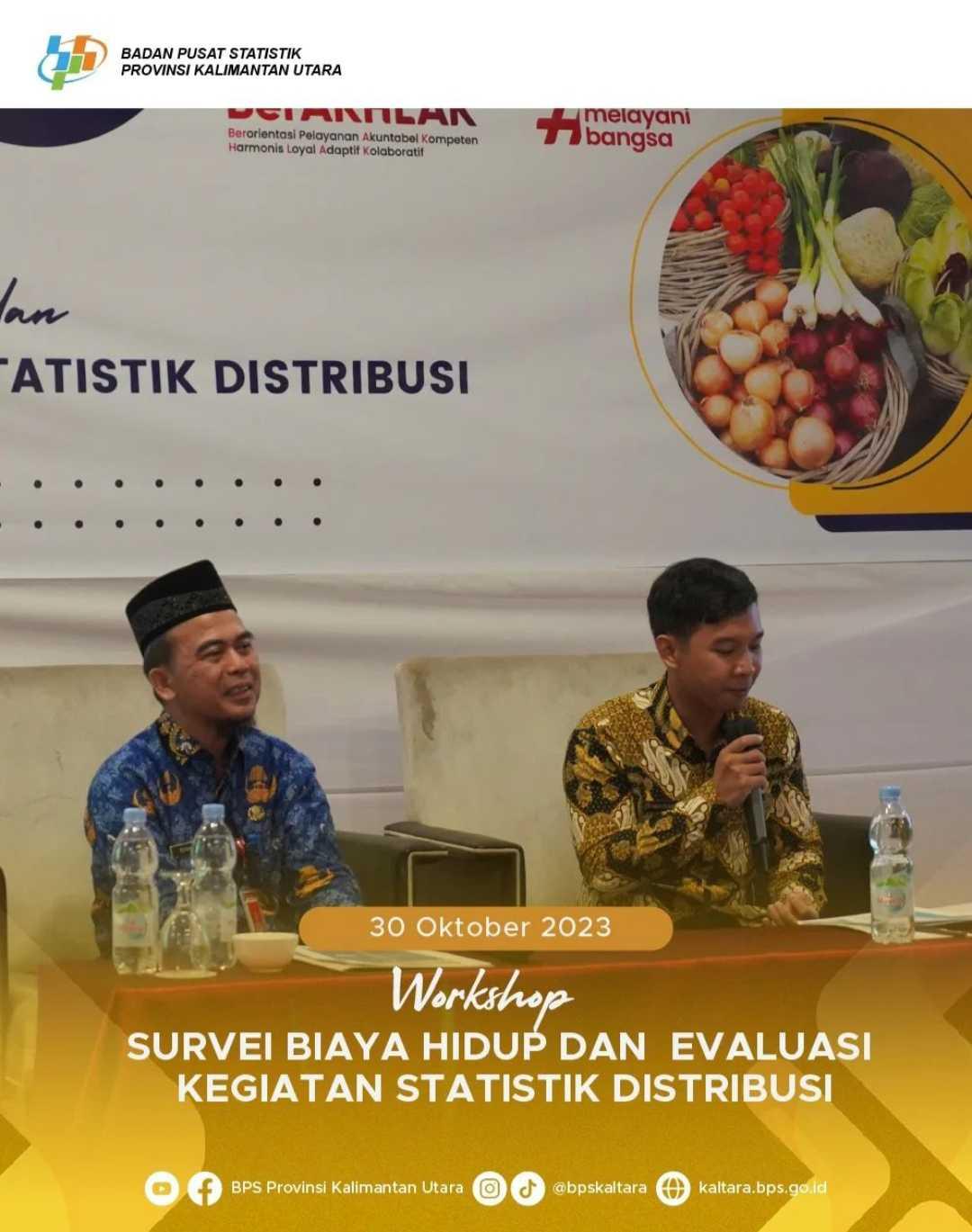 Workshop Survei Biaya Hidup Dan Evaluasi Kegiatan Statistik Distribusi