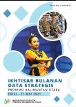 Monthly Overview Of Strategic Data Of Kalimantan Utara Province May 2021