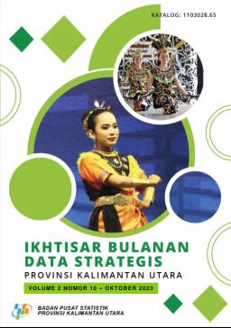 Monthly Overview Of Strategic Data For North Kalimantan Province October 2023