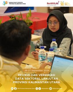 Review dan Verifikasi Data Sektoral Lanjutan Provinsi Kalimantan Utara