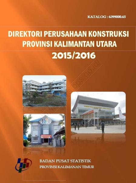 Direktori Perusahaan Konstruksi Provinsi Kalimantan Utara 2015/2016 