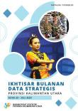 Monthly Overview of Strategic Data of Kalimantan Utara Province July 2021