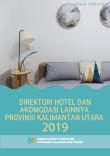 Hotel and Other Accommodation Directory of Kalimantan Utara Province 2019