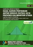 Sampling Error of Estimation Results of Inter-Censal Agricultural Survey of Kalimantan Utara Province