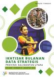 Monthly Overview Of Strategic Data Of Kalimantan Utara Province August 2022