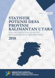 Village Potential Statistics Of Kalimantan Utara Province 2018