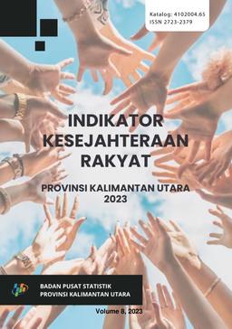 Indikator Kesejahteraan Rakyat Provinsi Kalimantan Utara 2023