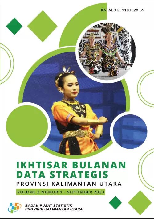 Ikhtisar Bulanan Data Strategis Provinsi Kalimantan Utara September 2023