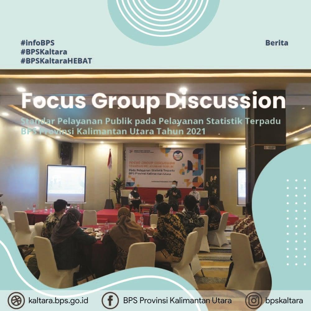 BPS Kaltara Gelar Focus Group Discussion Standar Pelayanan Publik 2021