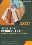 Expenditure Statistics Of Kalimantan Utara Province 2021