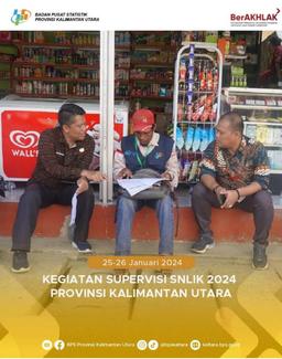 Kegiatan Supervisi SNLIK 2024 Provinsi Kalimantan Utara