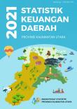 Regional Finance Statistics Of Kalimantan Utara Province 2021