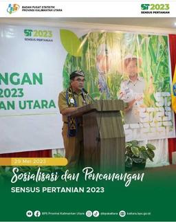 Sosialisasi dan Pencanangan Sensus Pertanian 2023 Provinsi Kalimantan Utara