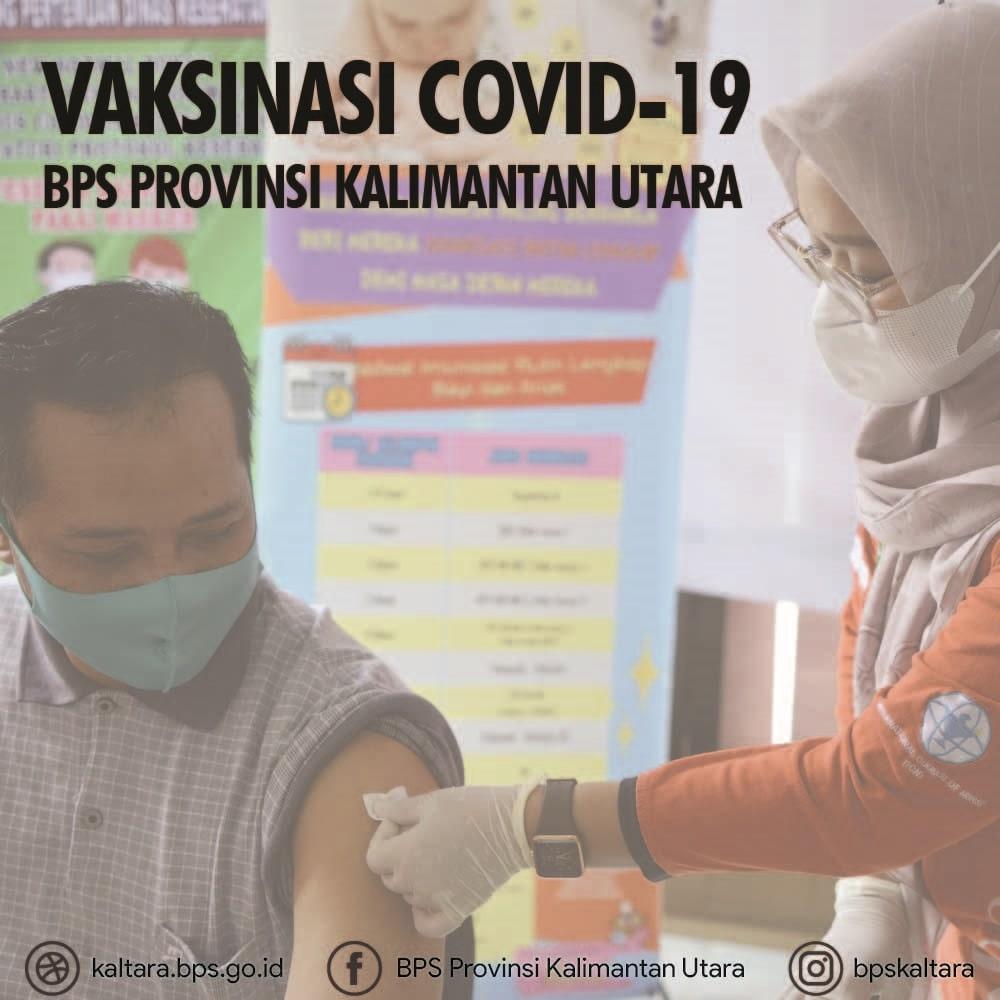 Vaksinasi COVID-19 BPS Provinsi Kalimantan Utara