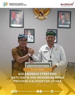 Kolaborasi Strategis Satu Data Visi Indonesia Emas Provinsi Kalimantan Utara