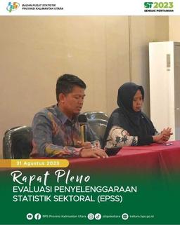 Rapat Pleno Evaluasi Penyelenggaraan Statistik Sektoral (EPSS) Provinsi Kalimantan Utara