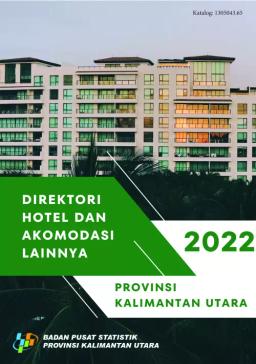 Direktori Hotel Dan Akomodasi Lainnya Provinsi Kalimantan Utara 2022