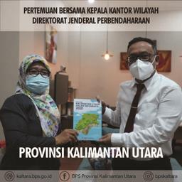 Pertemuan Bersama Kepala Kantor Wilayah Direktorat Jenderal Perbendaharaan Provinsi Kalimantan Utara