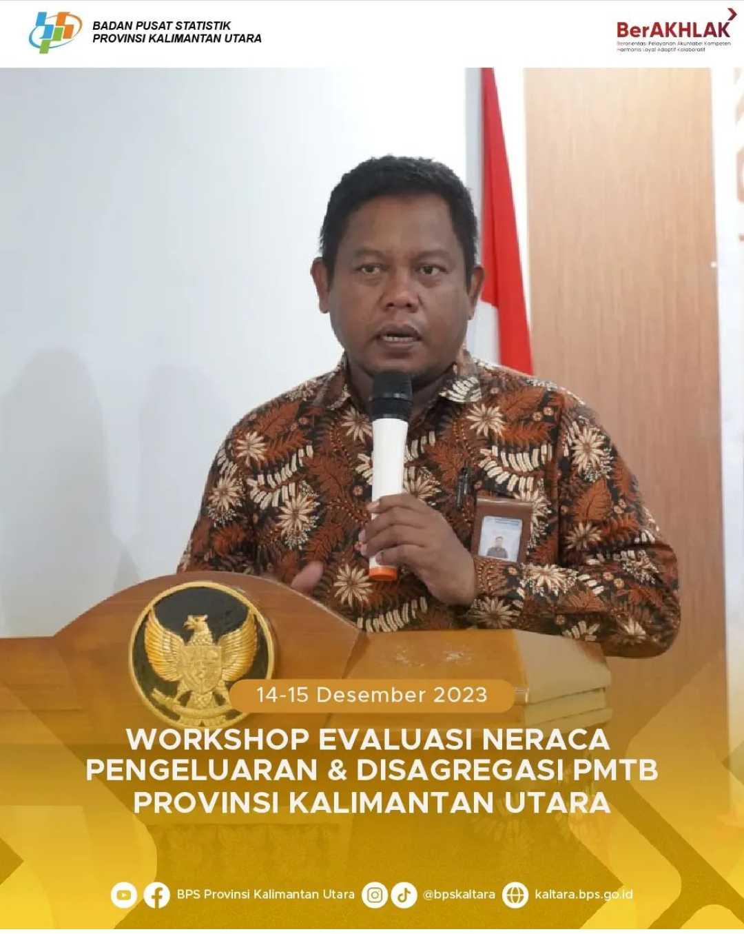 Workshop Evaluasi Neraca Pengeluaran dan Disagregasi PMTB Provinsi Kalimantan Utara Tahun 2023