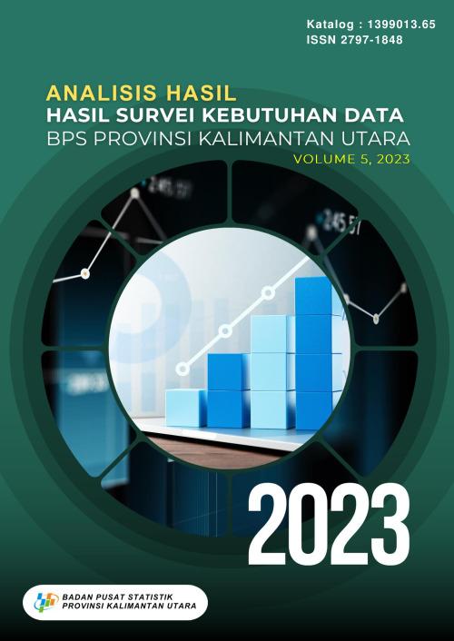 Analysis for The Survey Results of Data Requirement of Kalimantan Utara Province 2023