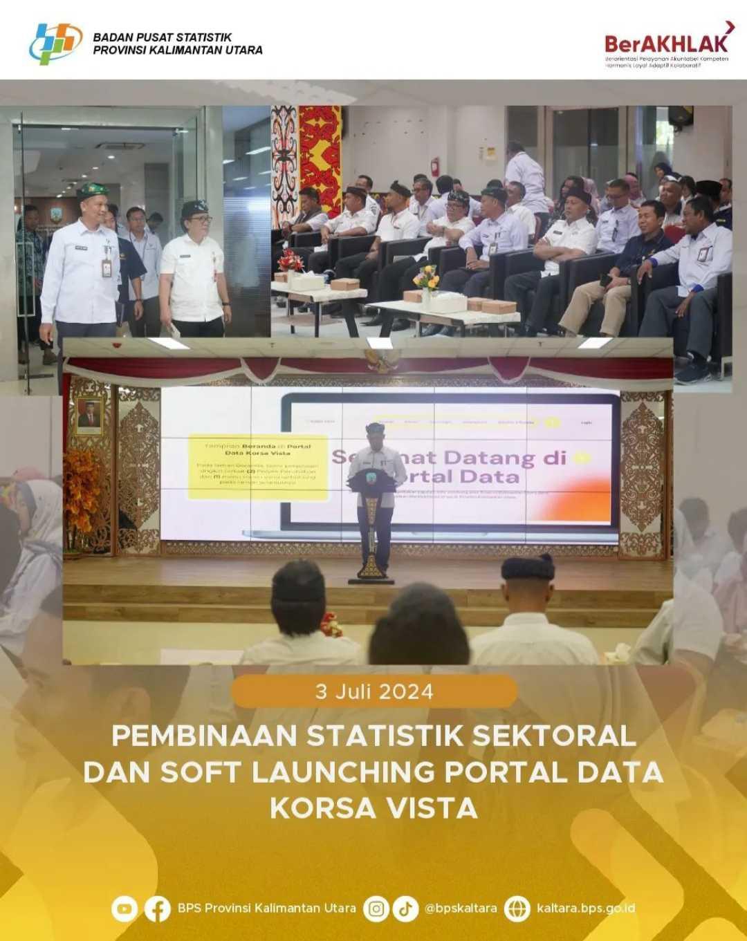 Pembinaan Statistik Sektoral dan Soft Launching Portal Data Korsa Vista Provinsi Kalimantan Utara