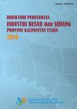 Directory Of Large And Medium Manufacturer Of Kalimantan Utara Province 2016