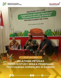 Pelatihan Petugas Indepth Study SEEA Provinsi Kalimantan Utara