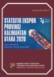 Statistik Ekspor Provinsi Kalimantan Utara 2020