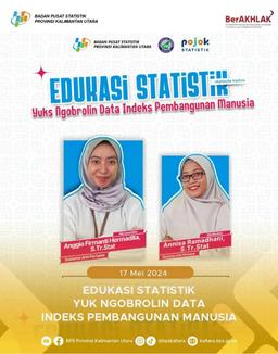 Edukasi Statistik Yuk Ngobrolin Data Indeks Pembangunan Manusia