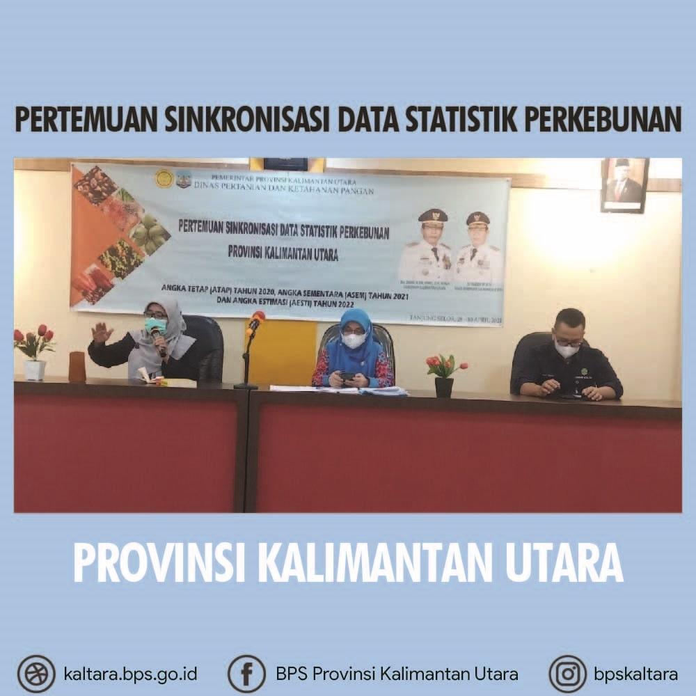 Pertemuan Sinkronisasi Data Statistk Perkebunan Provinsi Kalimantan Utara