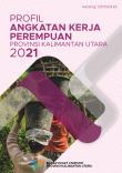 Profil Angkatan Kerja Perempuan Provinsi Kalimantan Utara 2021