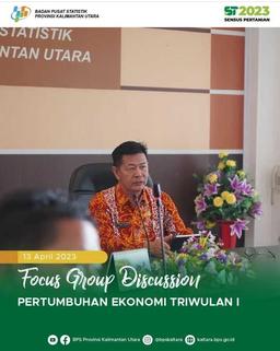 Focus Group Discussion Pertumbuhan Ekonomi Triwulan I - 2023