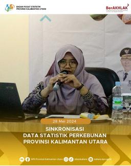 Sinkronisasi Data Statistik Perkebunan Provinsi Kalimantan Utara