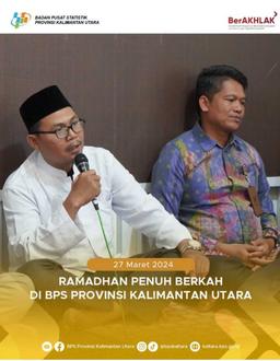 Ramadhan Penuh Berkah di BPS Provinsi Kalimantan Utara