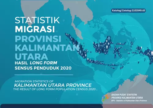 Statistik Migrasi Kalimantan Utara Hasil Long Form Sensus Penduduk 2020